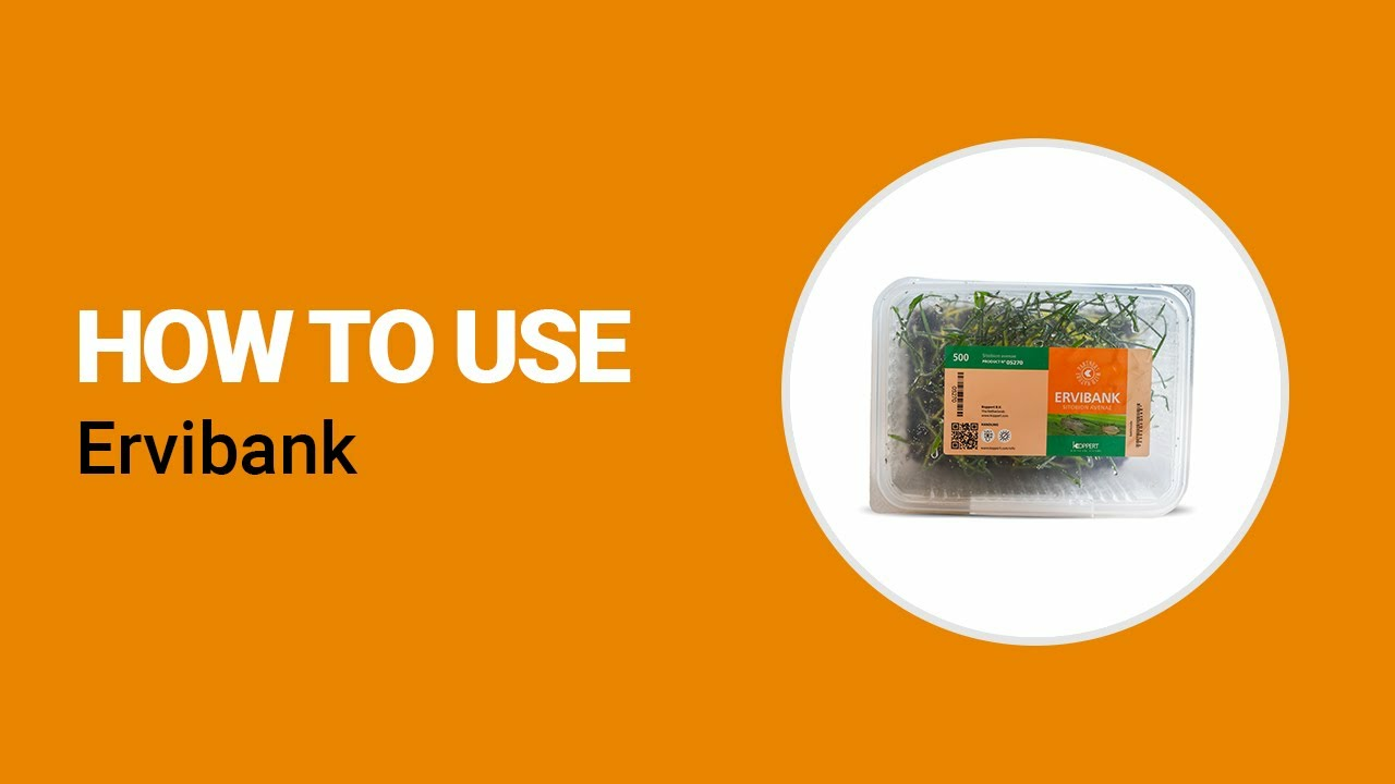 How to use Ervibank from Koppert